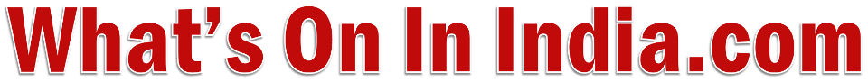 What’s On In India